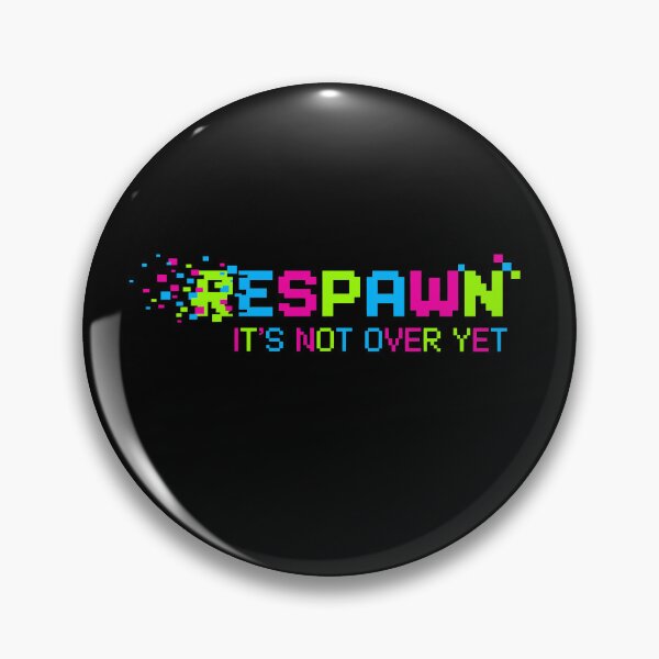 Item preview, RESPAWN - It's Not Over Yet! designed and sold by Fuechse.