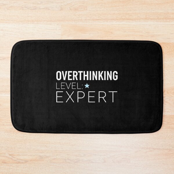 Item preview, Overthinking level: expert designed and sold by jassimGA.