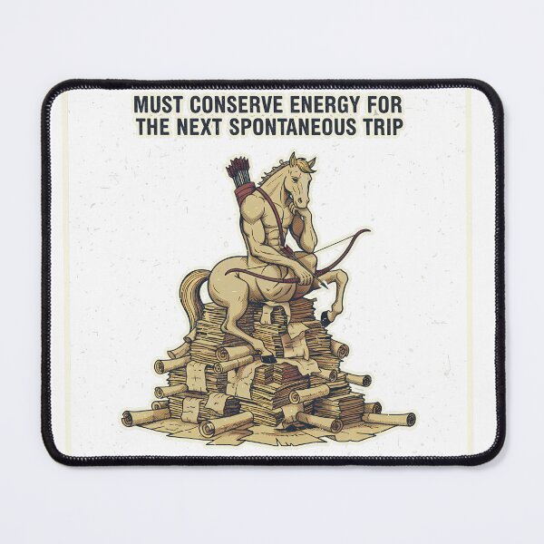 Item preview, Must Conserve Energy For the Next Spontaneous Trip designed and sold by HelixPedia.