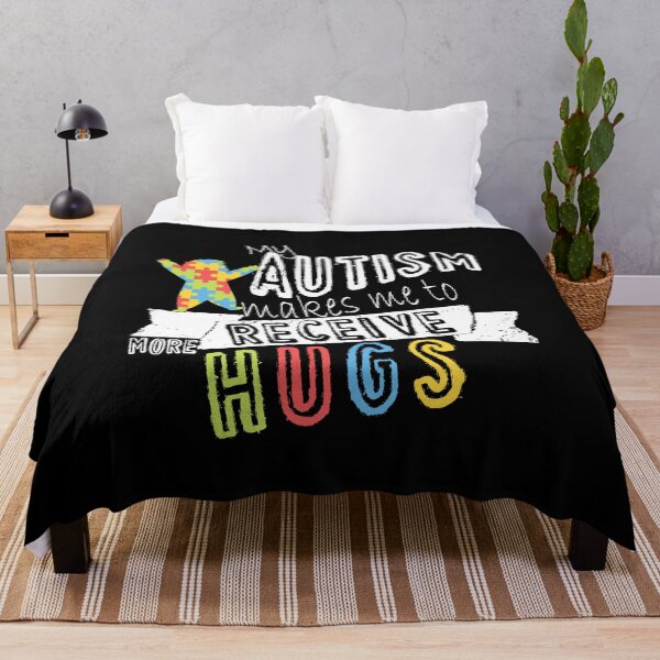 Item preview, My Autism Makes Me To Receive More Hugs designed and sold by SmartStyle.