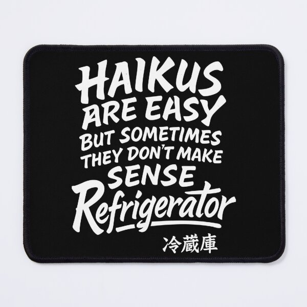 Item preview, Haikus Are Easy Refrigerator Joke Design designed and sold by Victor Shadehorn.