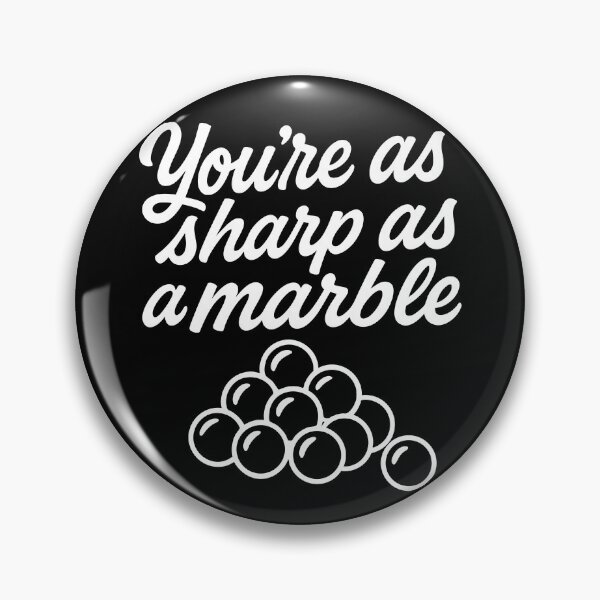 Item preview, Sharp as a Marble Funny Insult Design designed and sold by Victor Shadehorn.