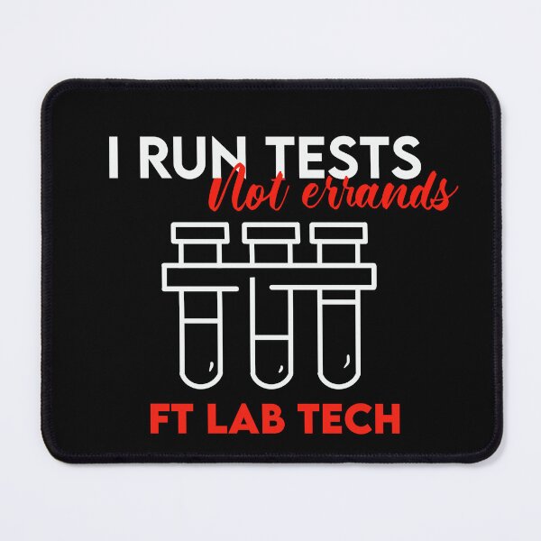 Item preview, Lab Tech– “I Run Tests, Not Errands” • Funny Lab Technician Gift designed and sold by Moonstruck by FyrraStudio.