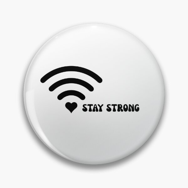 Artikelvorschau, Bleiben Sie stark – WLAN entworfen und verkauft von 4theloveofpearl.