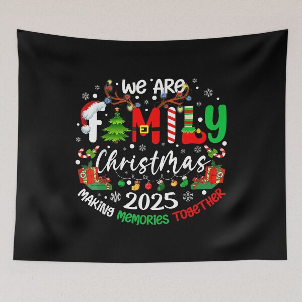 Item preview, We Are Family Christmas 2025 Making Memories Together Xmas designed and sold by KristinCleo.