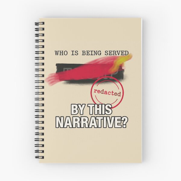 Item preview, Who Is Being Served By This Narrative? – POLITICAL SATIRE COLLECTION – 3rd Failed Redaction Edition designed and sold by WheelieGdArt.