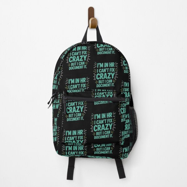 Item preview, I'm In HR, I Can't Fix Crazy But I Can Document It, HR Humor designed and sold by Gogetgiggles.