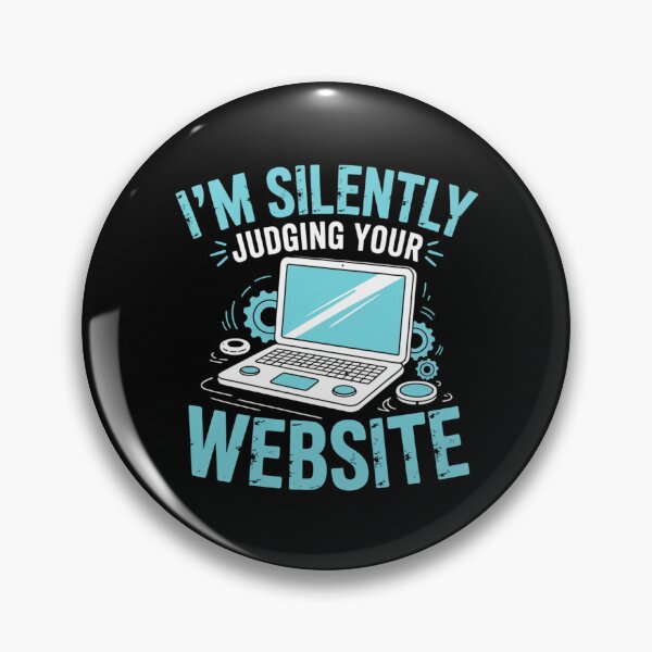 Item preview, I'm Silently Judging Your Website, Web Design Humor designed and sold by Gogetgiggles.