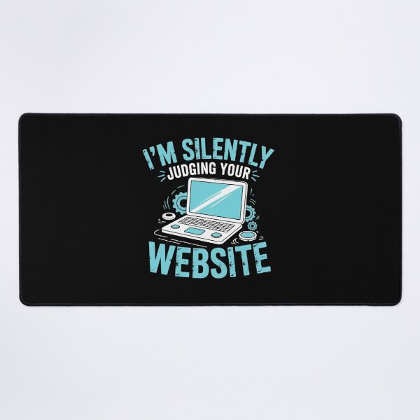 Item preview, I'm Silently Judging Your Website, Web Design Humor designed and sold by Gogetgiggles.