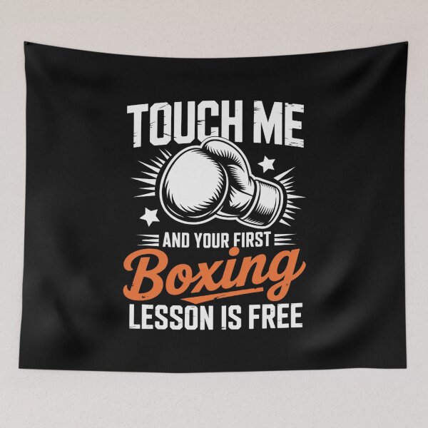 Item preview, Touch Me and Your First Boxing Lesson is Free Fun Boxing Design designed and sold by Gogetgiggles.