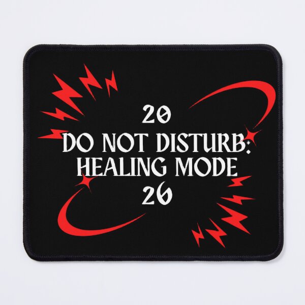 Item preview, Do Not Disturb Healing Mode Text Design designed and sold by MidnightKev.