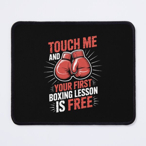 Item preview, Touch Me and Your First Boxing Lesson is Free Fun Boxing Design designed and sold by Gogetgiggles.