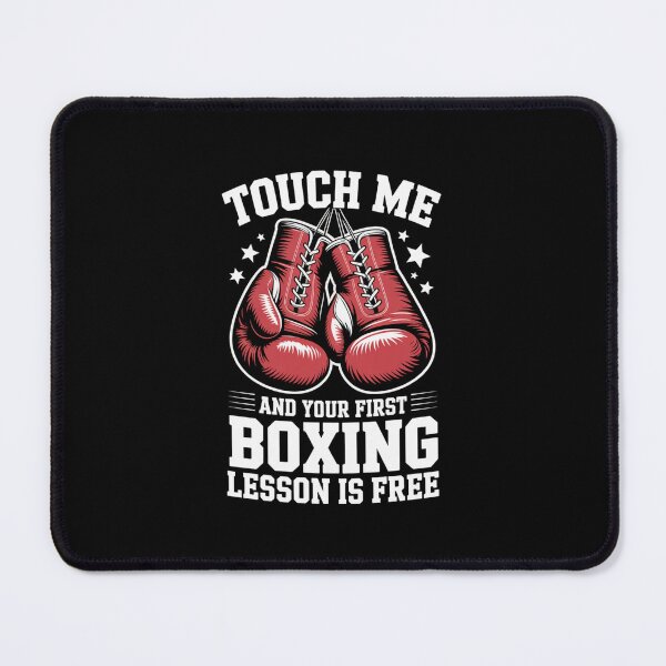 Item preview, Touch Me and Your First Boxing Lesson is Free Fun Boxing Design designed and sold by Gogetgiggles.