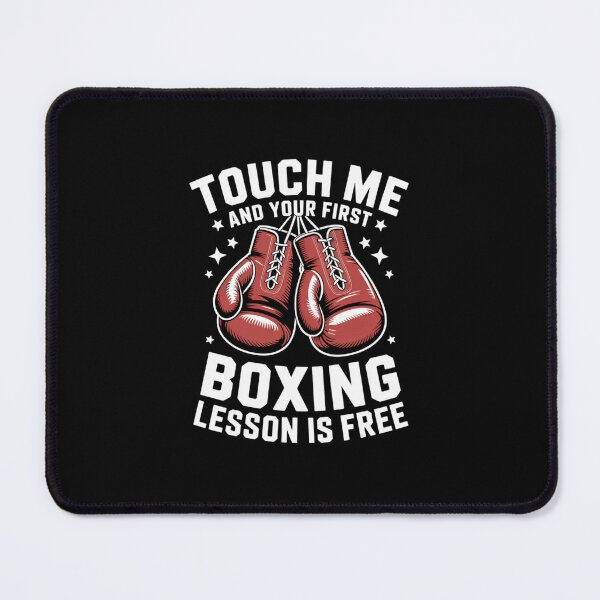 Item preview, Touch Me and Your First Boxing Lesson is Free Fun Boxing Design designed and sold by Gogetgiggles.
