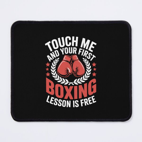 Item preview, Touch Me and Your First Boxing Lesson is Free Fun Boxing Design designed and sold by Gogetgiggles.