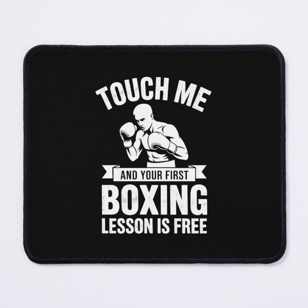 Item preview, Touch Me and Your First Boxing Lesson is Free Fun Boxing Design designed and sold by Gogetgiggles.