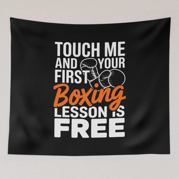 Item preview, Touch Me and Your First Boxing Lesson is Free Fun Boxing Design designed and sold by Gogetgiggles.