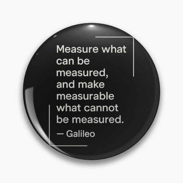 Artikelvorschau, „Messe, was messbar ist“ – Galileo-Zitat (Minimalistischer Stil) entworfen und verkauft von Anniko Art Studio.