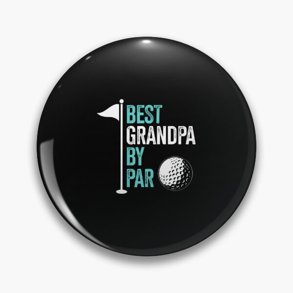 Item preview, Best Grandpa By Par For Golf Fathers Day Birthday Christmas designed and sold by MaudeGloria.