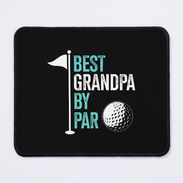 Item preview, Best Grandpa By Par For Golf Fathers Day Birthday Christmas designed and sold by MaudeGloria.