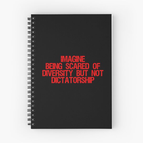 Item preview, Imagine being scared of Diversity But Not Dictatorship designed and sold by URGlden.