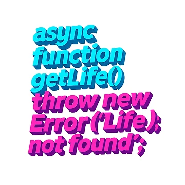 Artwork thumbnail, Funny JavaScript Error Code Quote by Elderlight Studio - L. Vlashev