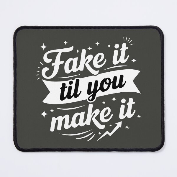 Item preview, Fake It Til You Make It | Motivation Quote designed and sold by WAMTEES.