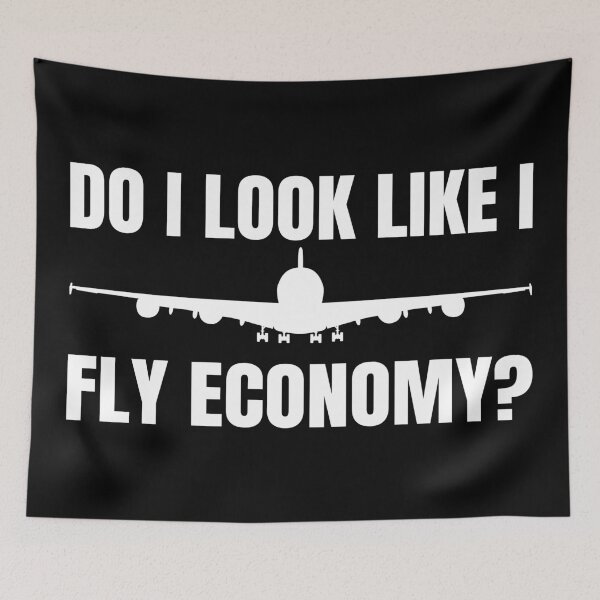 Item preview, Funny First Business Class Air Travel Do I Look Like I Fly Economy Gift designed and sold by Maljonic.