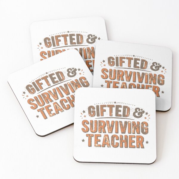 Item preview, Gifted and surviving teacher.. funny quote design designed and sold by Happyhoo1.