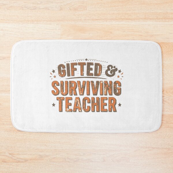 Item preview, Gifted and surviving teacher.. funny quote design designed and sold by Happyhoo1.