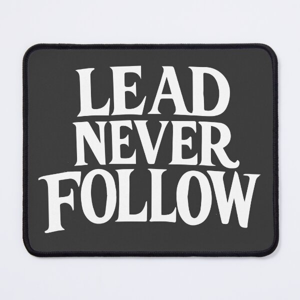 Item preview, Lead Never Follow | Bold Leadership Quote designed and sold by WAMTEES.