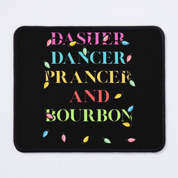 Item preview, Dasher Dancer Prancer and Bourbon designed and sold by Tom-Apex-Art.