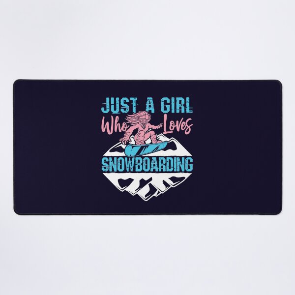Item preview, Just A Girl Who Loves Snowboarding designed and sold by jaygo.