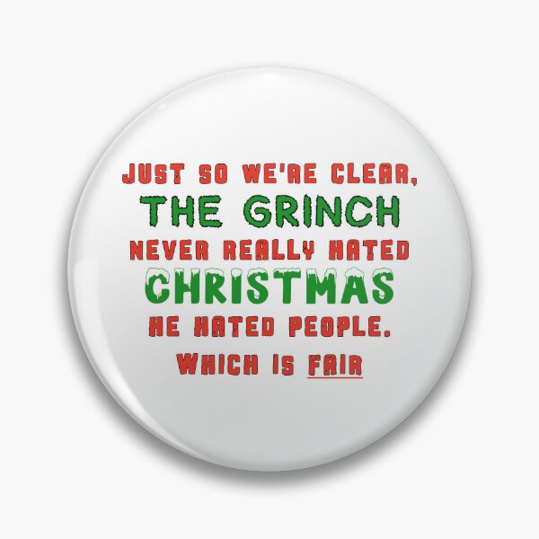 Item preview, The Grinch Never Really Hated Christmas  designed and sold by CasDoodles.