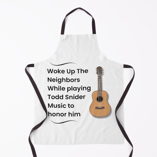 Item preview, WOKE UP THE NEIGHBORS WHILE PLAYING TODD SNIDER MUSIC TO HONOR HIM T-SHIRT designed and sold by Estte-creative.