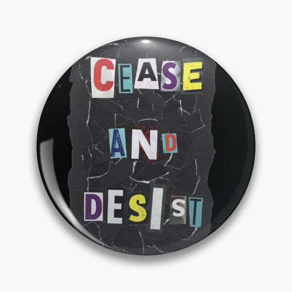 Item preview, Cease and Desist designed and sold by Ashleigh Bell.