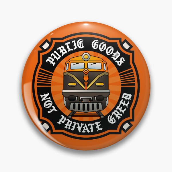 Item preview, Public Goods Not Private Greed - Public Transport / Public Transit designed and sold by Picket Club.
