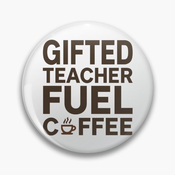 Item preview, Gifted teacher fuel - coffee  designed and sold by Happyhoo1.
