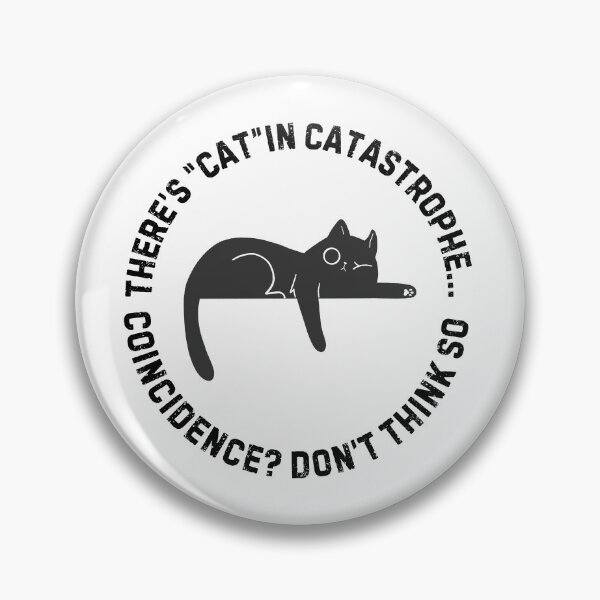 Item preview, There’s “Cat” in Catastrophe – Lazy Cat Pun Minimal Art designed and sold by Panoramax.