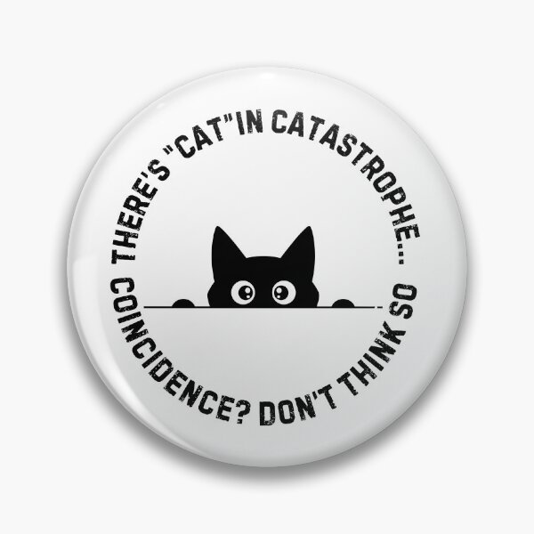 Item preview, Cat in Catastrophe – Minimal Peeking Cat Pun Circle designed and sold by Panoramax.