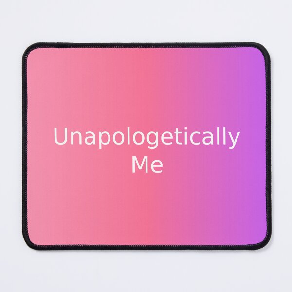 Item preview, Unapologetically Me designed and sold by ZoviraDesigns.
