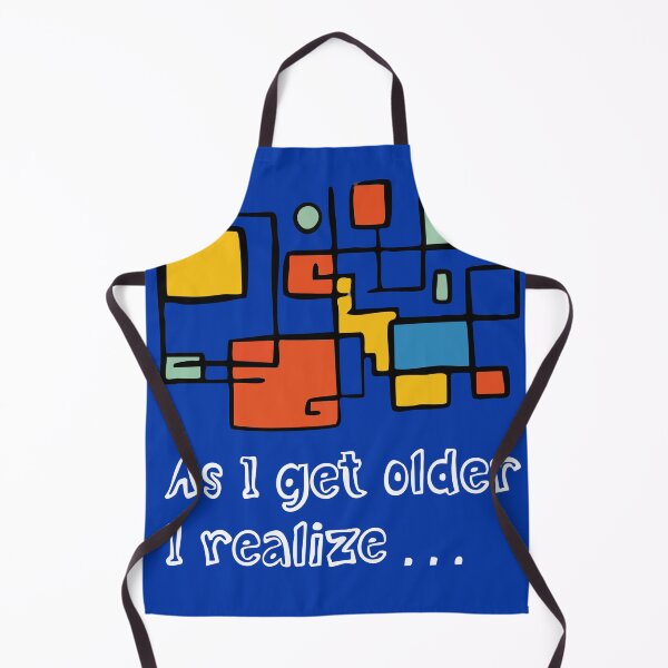 Item preview, As I Get Older, I Realize designed and sold by B-Space.