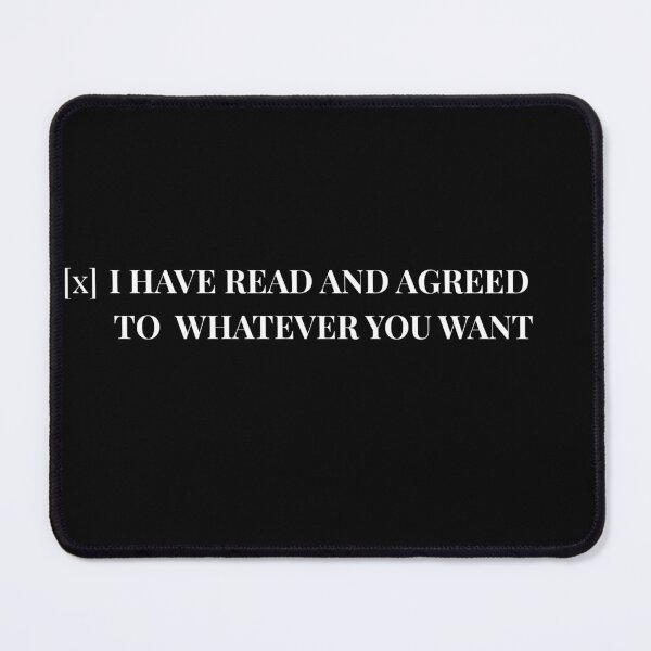 Item preview, I HAVE READ AND AGREE - Biggest Lie on the Internet T-Shirt designed and sold by BAIteWear.
