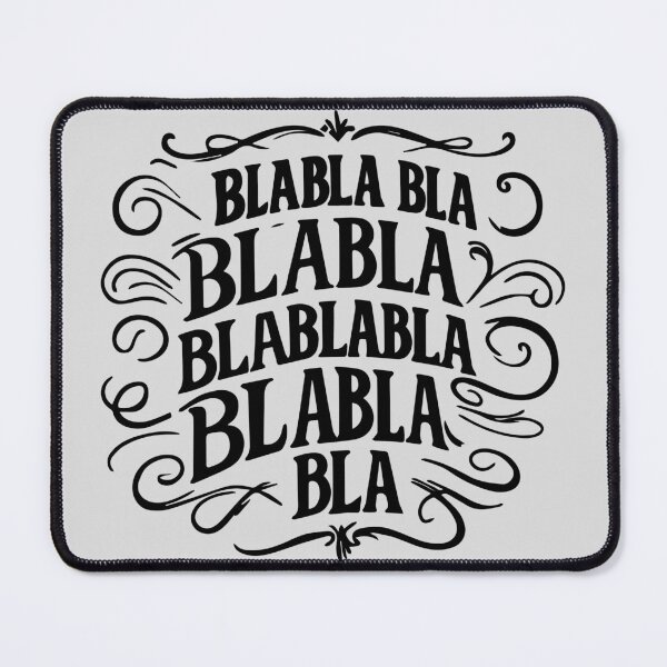 Item preview, BLABLA BLA Typography | Funny Sarcastic Quote designed and sold by WAMTEES.