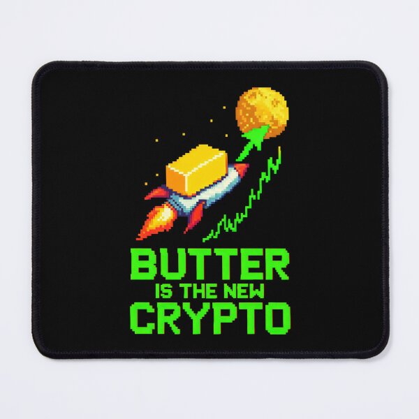 Item preview, Butter Is the New Crypto Pixel Art Meme Design designed and sold by SplashTastic.