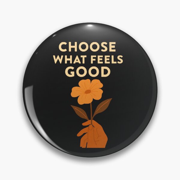 Item preview, Choose What Feels Good – Intuitive Self Care Positive Quote Design designed and sold by CuteOasis.