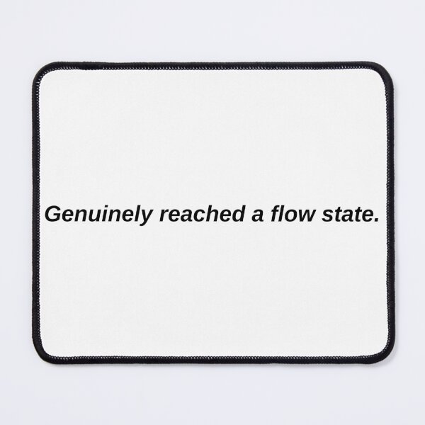 Item preview, flow state designed and sold by chickensoupshop.