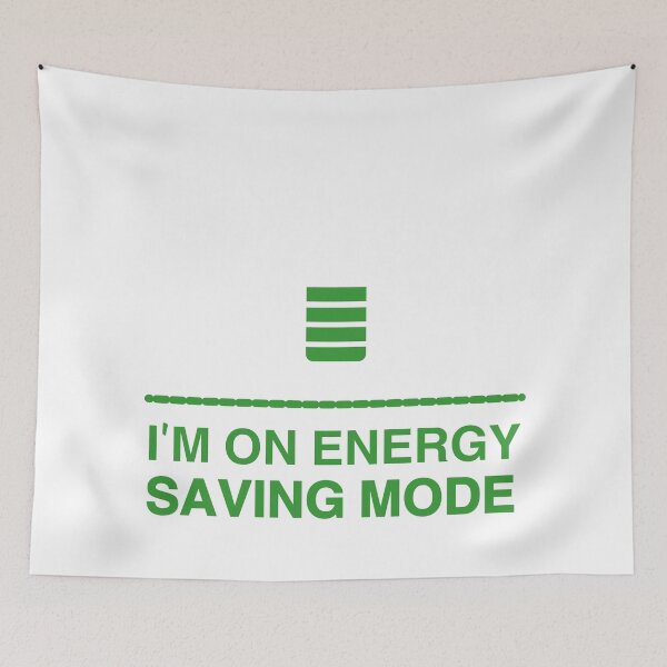 Item preview, I’m Not Lazy, I’m on Energy Saving Mode designed and sold by B-Space.