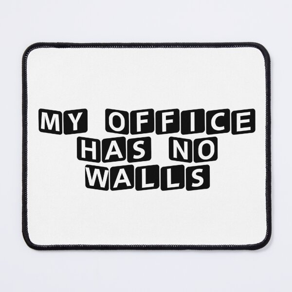 Item preview, My Office Has No Walls designed and sold by Ninjacatoff.