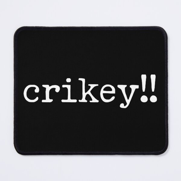 Item preview, Crikey, Aussie Slang, Australian Saying 2 designed and sold by loupglouglou.